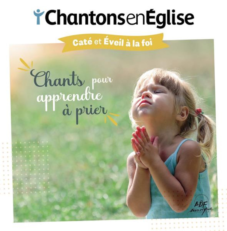 CHANTS POUR APPRENDRE A PRIER (CD) - XXX - NC