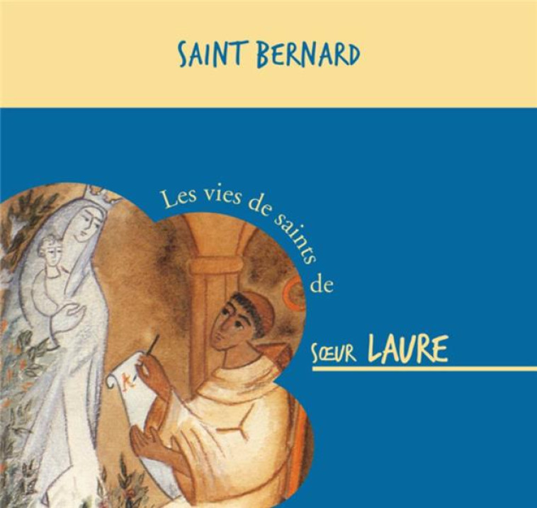 SAINT BERNARD DE CLAIRVAUX  CD - AUDIO - SOEUR LAURE - BEATITUDES