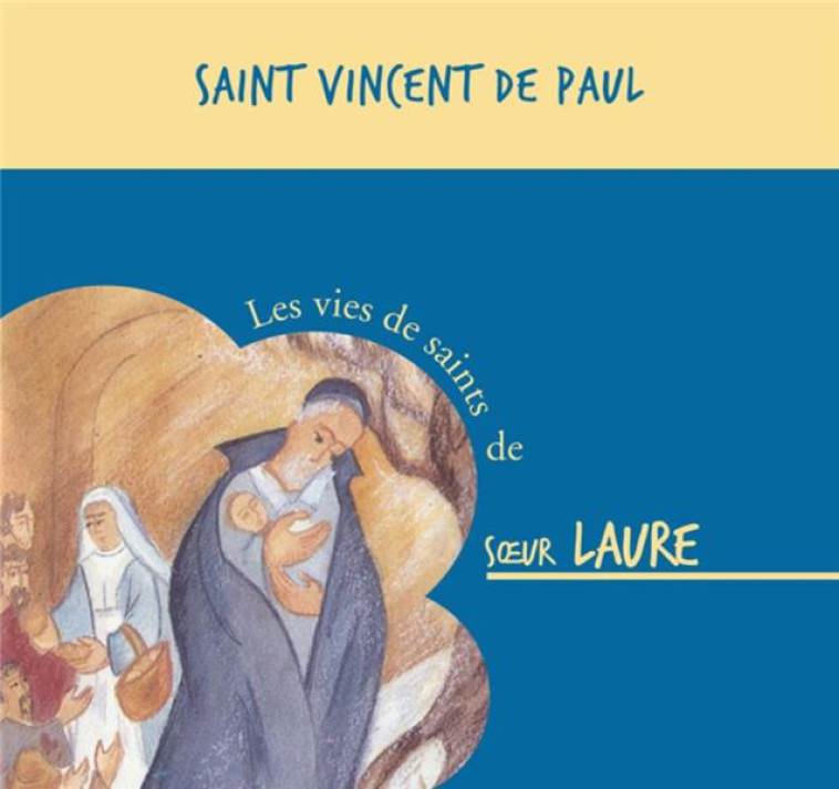 SAINT VINCENT DE PAUL  CD - AUDIO - SOEUR LAURE - BEATITUDES