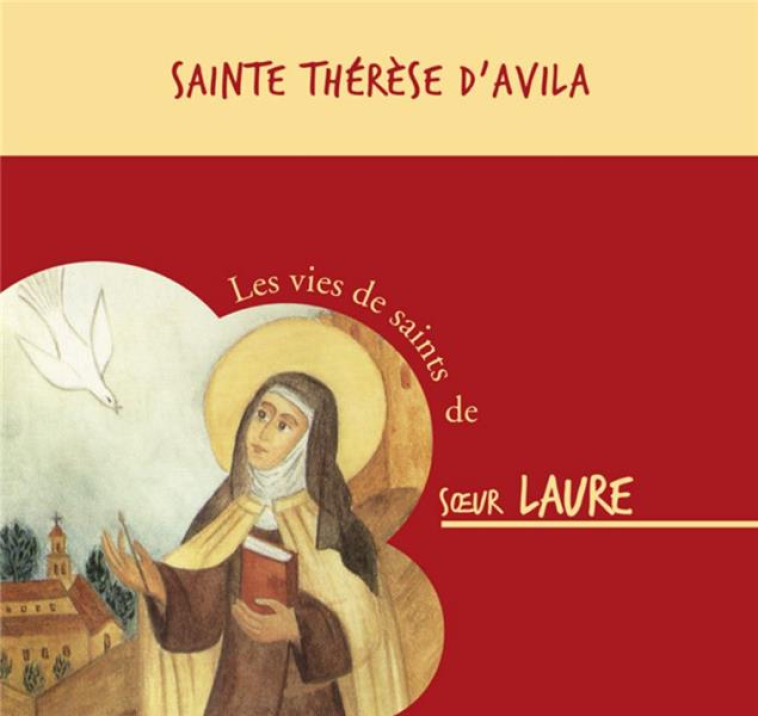 SAINTE THERESE D AVILA  CD - AUDIO - SOEUR LAURE - BEATITUDES