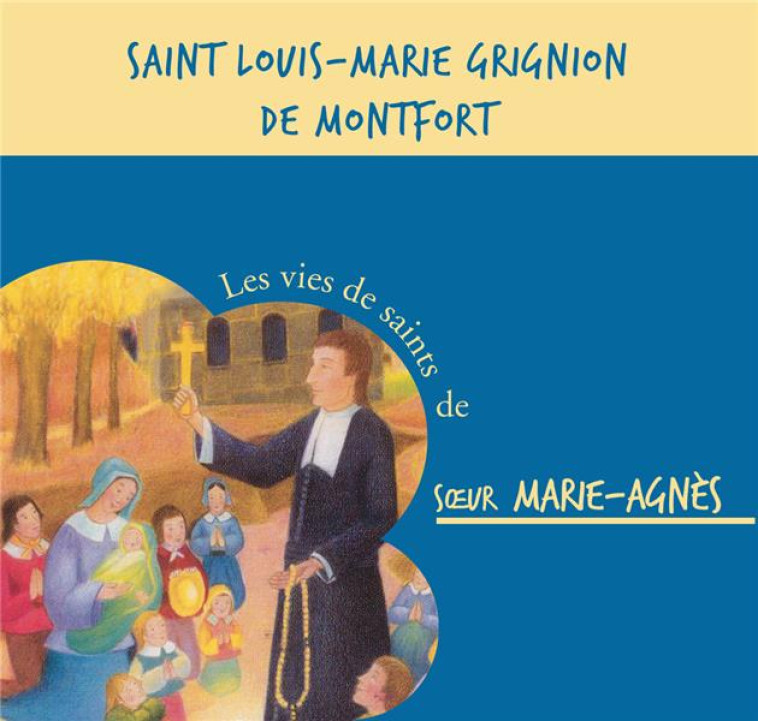 SAINT LOUIS MARIE GRIGNION DE MONTFORT  CD - AUDIO - SOEUR MARIE-AGNES - BEATITUDES