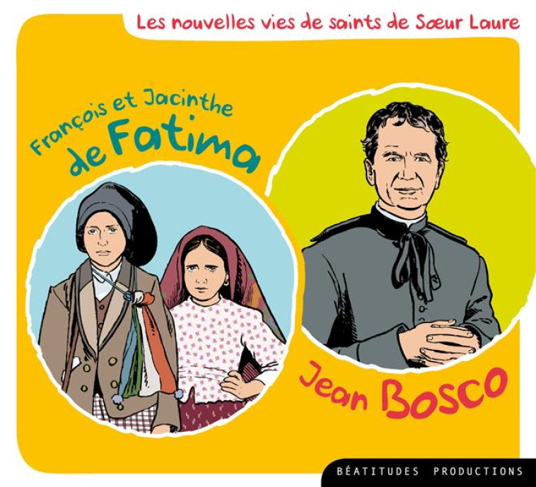 FRANCOIS ET JACINTHE DE FATIMA - JEAN BOSCO  CD - AUDIO - SOEUR LAURE - NC