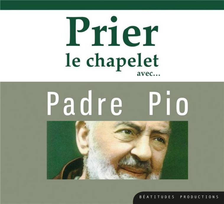 PRIER LE CHAPELET AVEC PADRE PIO - AUDIO - COLLECTIF - NC