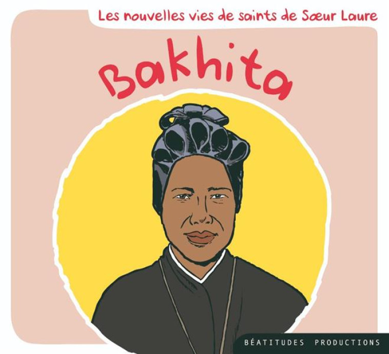 BAKHITA  CD - AUDIO - SOEUR LAURE - NC