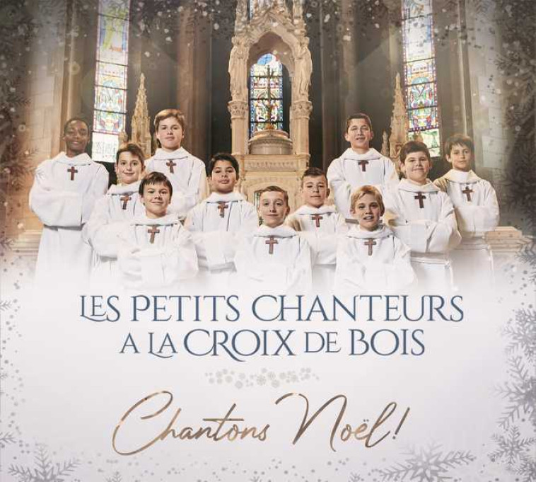 Chantons Noël ! - CD - Les Petits Chanteurs à la croix de bois , St-PIER Natascha, NICLO Vincent - PIAS