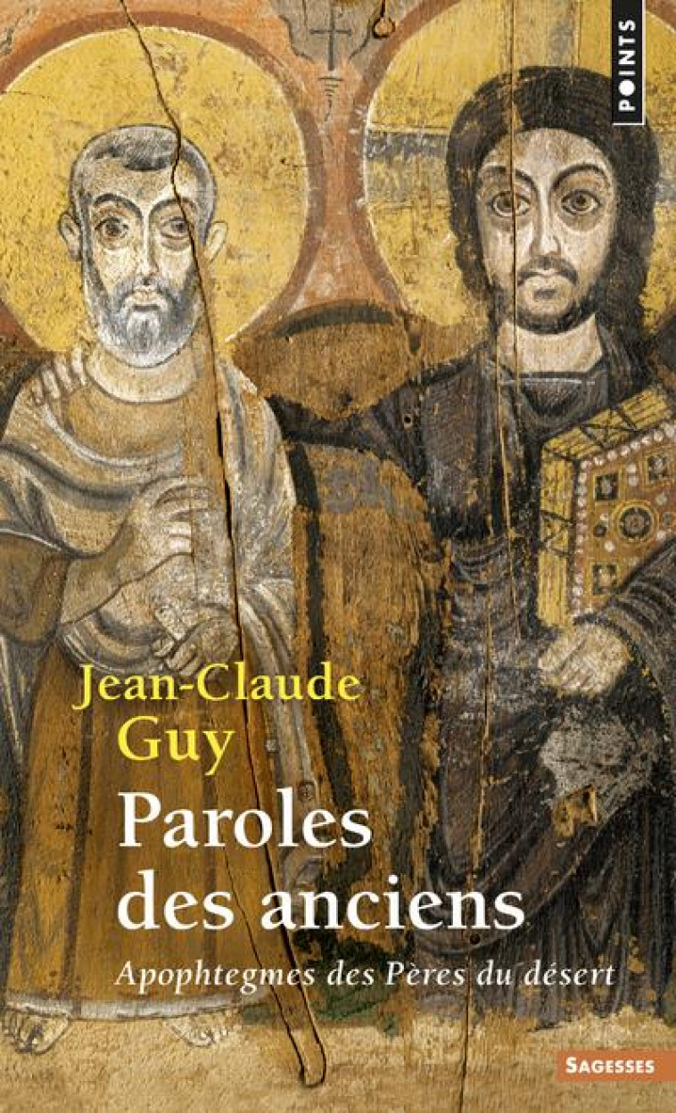 PAROLES DES ANCIENS - GUY (ED.) JEAN-CLAUD - SEUIL