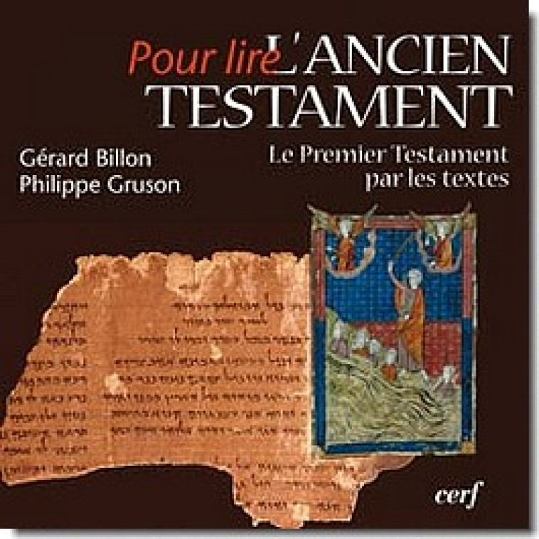 POUR LIRE L-ANCIEN TESTAMENT - BILLON/GRUSON - CERF