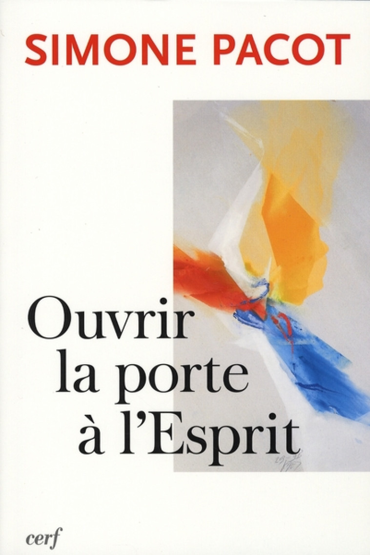 OUVRIR LA PORTE A L-ESPRIT - PACOT SIMONE - CERF