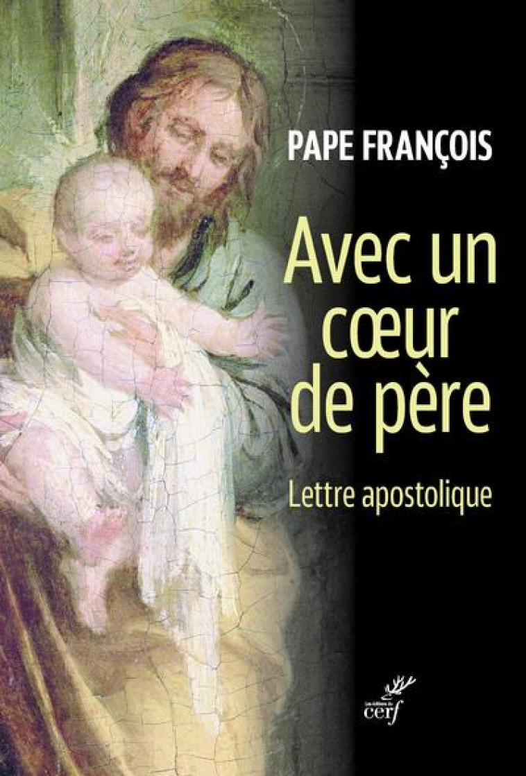 AVEC UN COEUR DE PERE - LETTRE APOSTOLIQUE - PAPE FRANCOIS - CERF