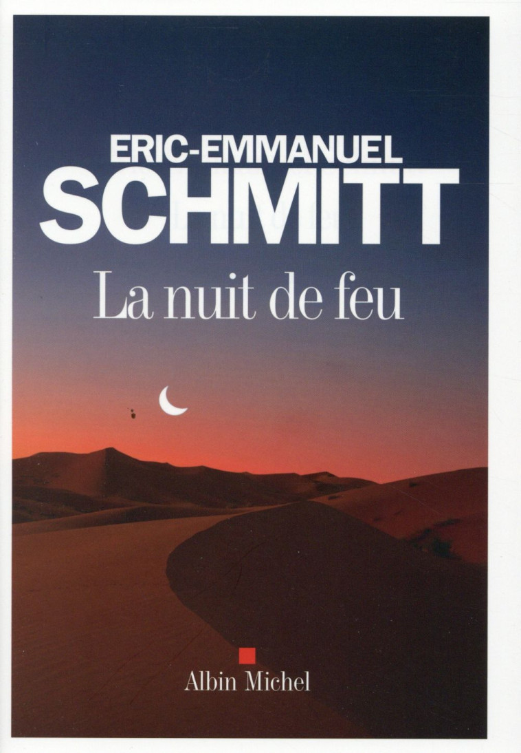 LA NUIT DE FEU - SCHMITT EE - Albin Michel