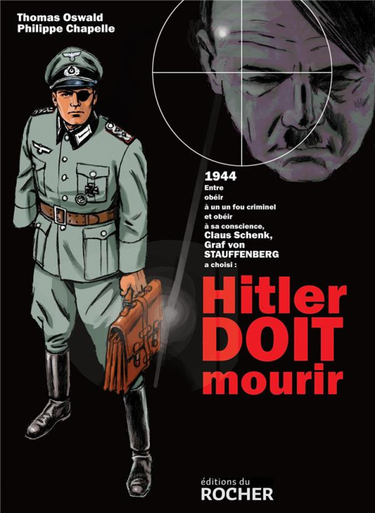 HITLER DOIT MOURIR - OSWALD/CHAPELLE - DU ROCHER