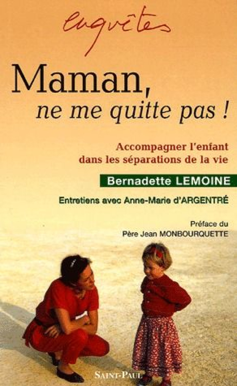 MAMAN NE ME QUITTE PAS - LEMOINE  B - SAINTPAUL