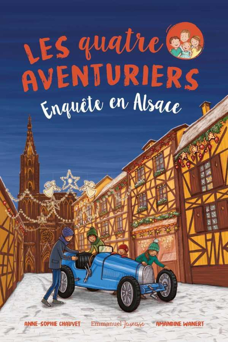 LES QUATRES AVENTURIERS (TOME -) ENQUETE EN ALSACE - CHAUVET AS - EMMANUEL