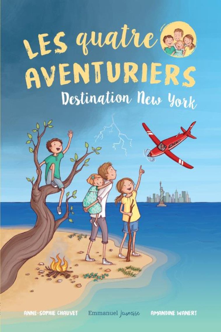 LES QUATRE AVENTURIERS (TOME 1) DESTINATION NEW YORK - CHAUVET/WANERT - EMMANUEL