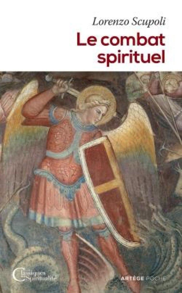 LE COMBAT SPIRITUEL - SCUPOLI L - Artège