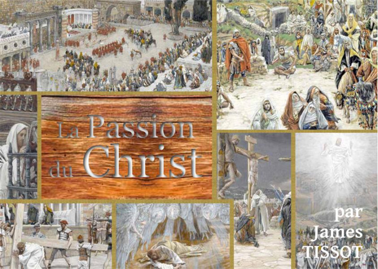 LA PASSION DU CHRIST - BIBLE TISSOT - EVANGELISTES/TISSOT - Saint-Jude