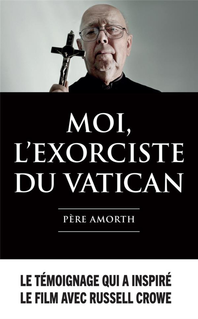 MOI, L-EXORCISTE DU VATICAN - AMORTH GABRIELE - PRESSES CHATELE