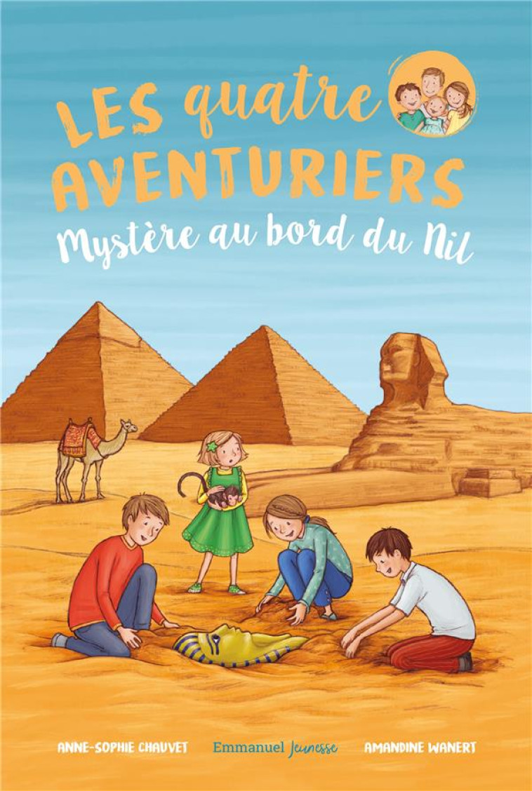 LES QUATRE AVENTURIERS (TOME 7) MYSTERE AU BORD DU NIL - CHAUVET AS / WANERT A - EMMANUEL