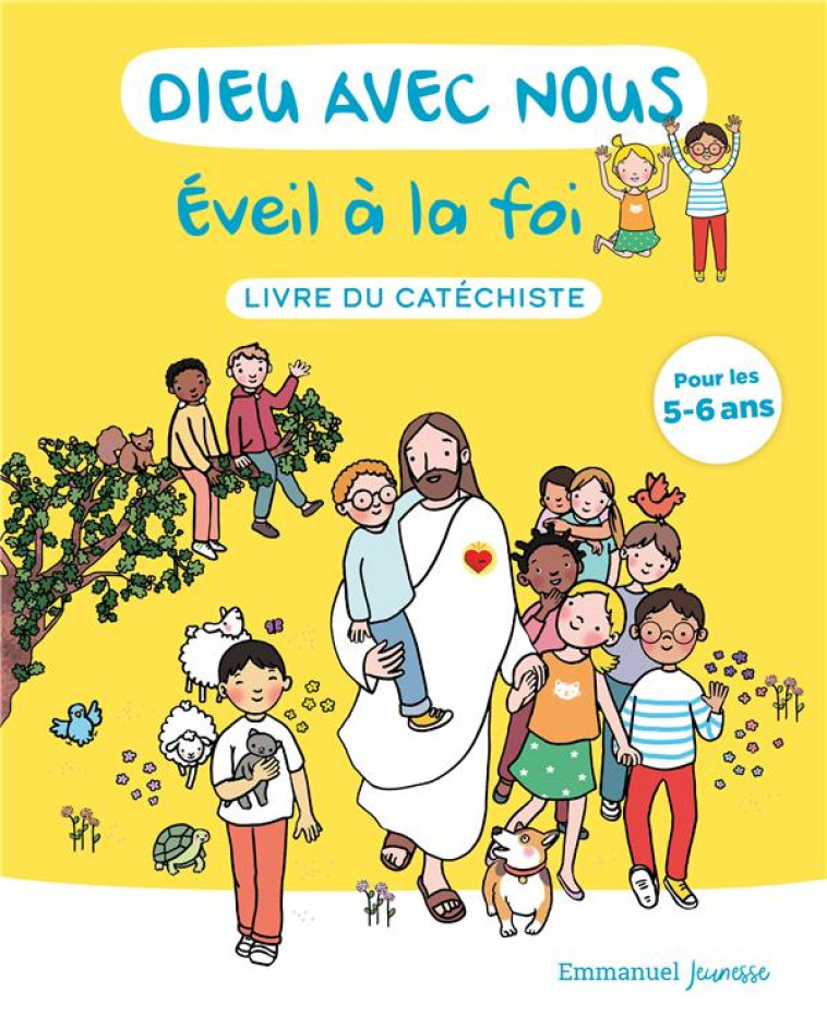 DIEU AVEC NOUS EVEIL A LA FOI (CATECHISTE) - COMMUNAUTE DE L-EMMA - EMMANUEL