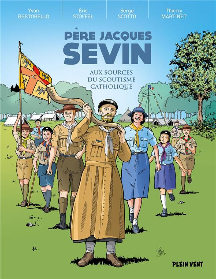 PERE JACQUES SEVIN AUX SOURCES DU SCOUTISME CATHOLIQUE - SCOTTO/STOFFEL - BOOKS ON DEMAND