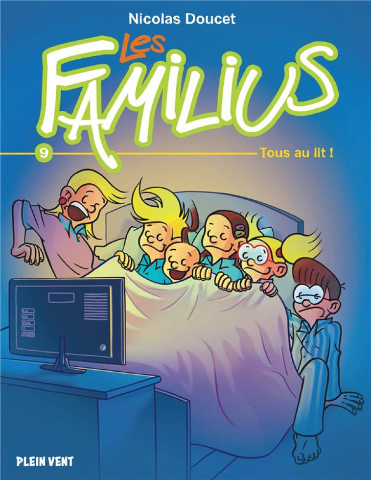 LES FAMILIUS TOUS AU LIT ! (TOME 9) - DOUCET NICOLAS - BOOKS ON DEMAND