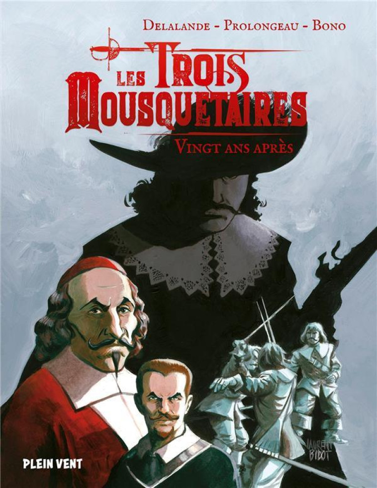 VINGT ANS APRES - LES TROIS MOUSQUETAIRES, DEUXIEME EPOQUE - PROLONGEAU/DELALANDE - BOOKS ON DEMAND