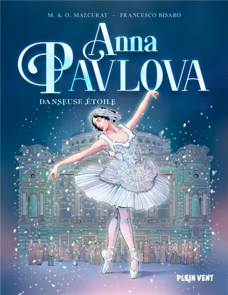 ANNA PAVLOVA, DANSEUSE ETOILE - MALCURAT/BISARO - BOOKS ON DEMAND