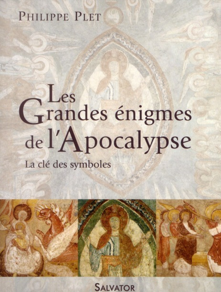 LES GRANDES ENIGMES DE L-APOCALYPSE - PLET PHILIPPE - SALVATOR