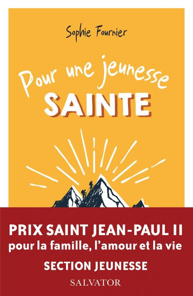 POUR UNE JEUNESSE SAINTE - FOURNIER S - SALVATOR