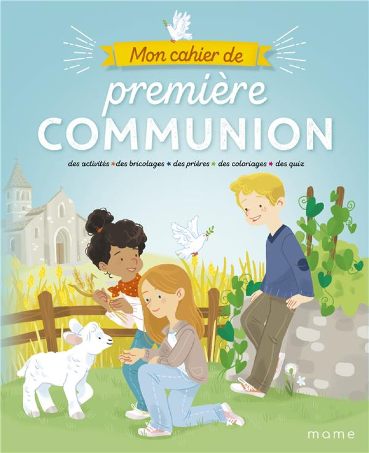 MON CAHIER DE PREMIERE COMMUNION - PIERRE C - MAME