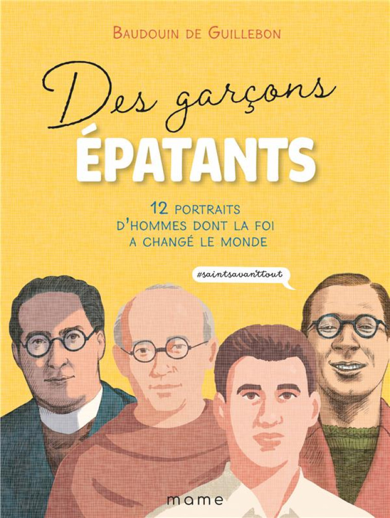 DES GARCONS EPATANTS - DE GUILLEBON B - MAME