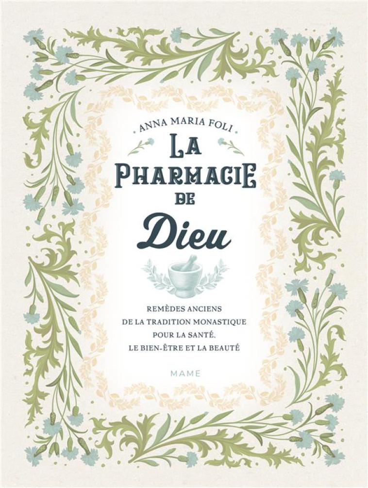 LA PHARMACIE DE DIEU - FOLI AM - MAME