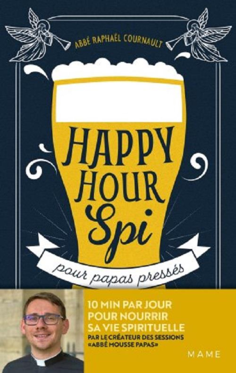 HAPPY HOUR SPI POUR PAPAS PRESSES - COURNAULT R - MAME