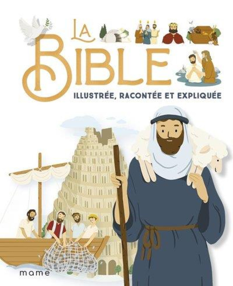 LA BIBLE ILLUSTREE, RACONTEE ET EXPLIQUEE - AMIOT KM / CAMPAGNAC F - MAME