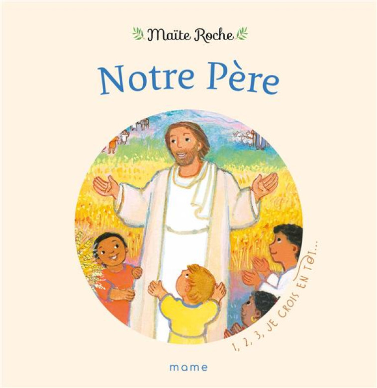 NOTRE PERE - ROCHE M - MAME