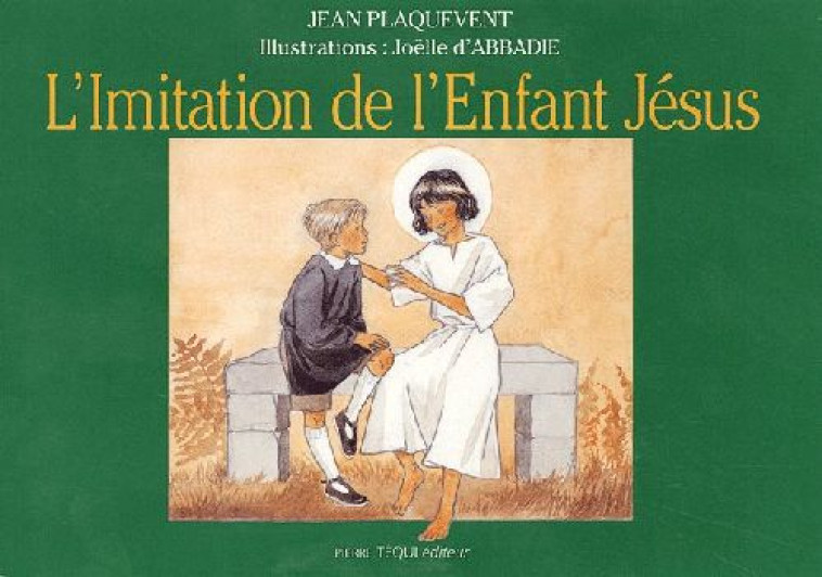 L-IMITATION DE JESUS-CHRIST - PLAQUEVENT J / ABBAD - TEQUI