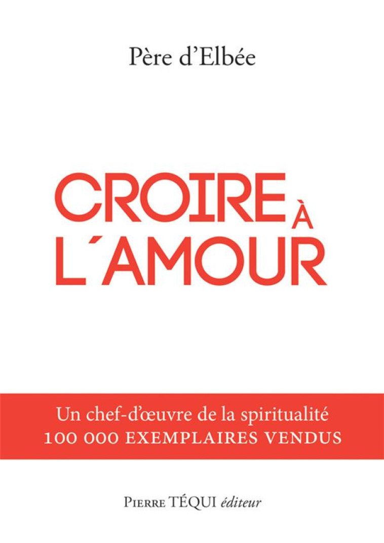 CROIRE A L-AMOUR - D-ELBEE M - TEQUI