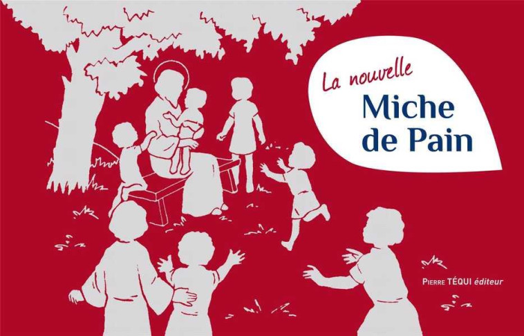 LA NOUVELLE MICHE DE PAIN (LIVRE) - COLLECTIF - Téqui