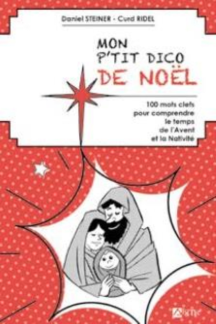 MON P-TIT DICO DE NOEL - RIDEL/STEINER - SIGNE