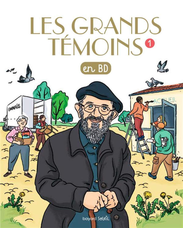 LES GRANDS TEMOINS EN BD (1) - COLLECTIF - BAYARD JEUNESSE