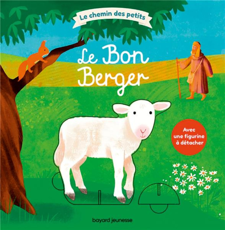 LE BON BERGER - MAUROT/BRAUN - BAYARD JEUNESSE