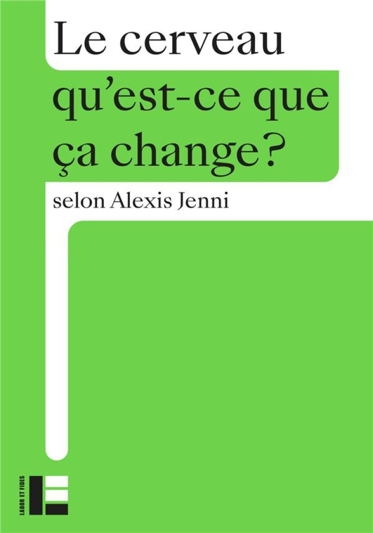 LE CERVEAU - JENNI ALEXIS - SLATKINE