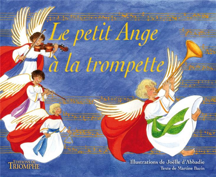 LE PETIT ANGE A LA TROMPETTE - BAZIN/D-ABBADIE - Triomphe