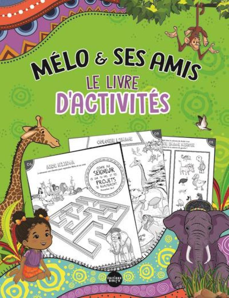 MELO ET SES AMIS, LIVRE D-ACTIVITES - MADONSELA THULI - AMIS BIBL LYON