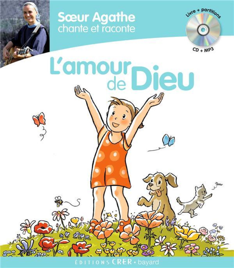 L-AMOUR DE DE DIEU - SOEUR AGATHE - CRER