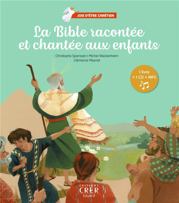 LA BIBLE RACONTEE ET CHANTEE AUX ENFANTS - SPERISSEN C - CRER