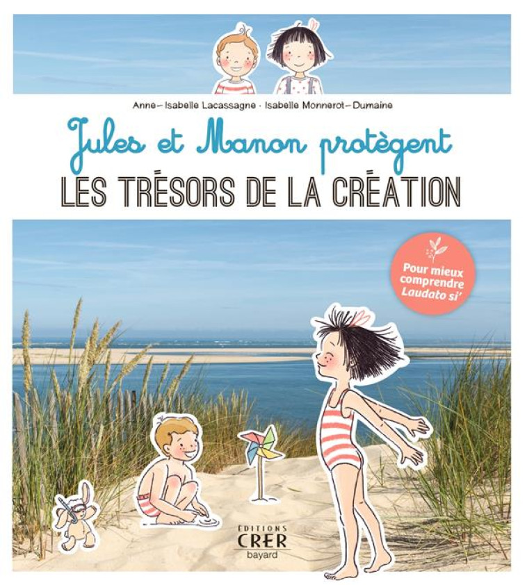 JULES ET MANON DECOUVRENT LES TRESORS DE LA CREATION - LACASSAGNE AI - CRER