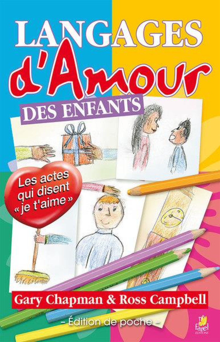 LANGAGES D-AMOUR DES ENFANTS - CHAPMAN G/CAMPBELL R - FAREL