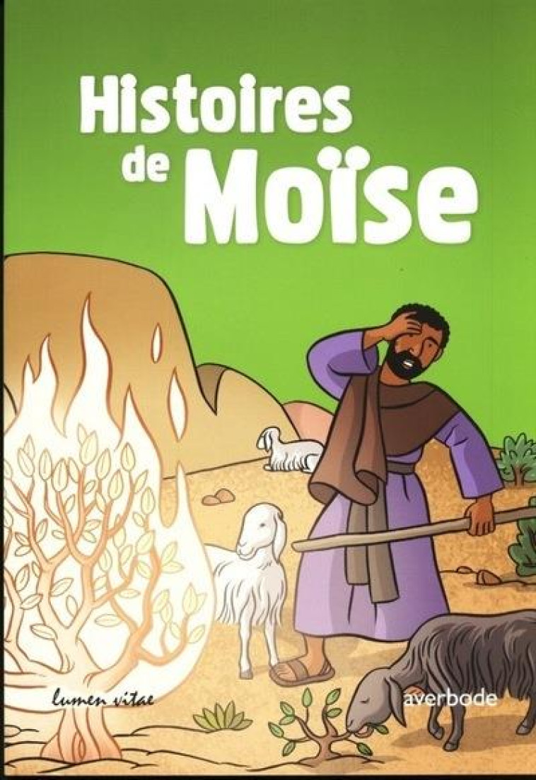 HISTOIRES DE MOISE - COLLECTIF - Lumen vitae