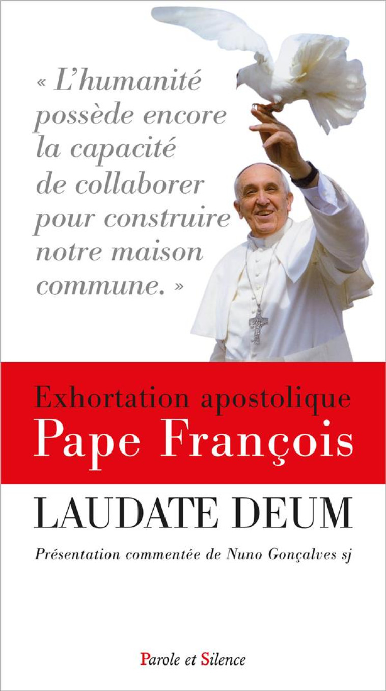 LAUDATE DEUM COMMENTE - PRESENTATION COMMENTEE DE ANDREAS GONCALVES LIND SJ - PAPE FRANCOIS J. - PAROLE SILENCE